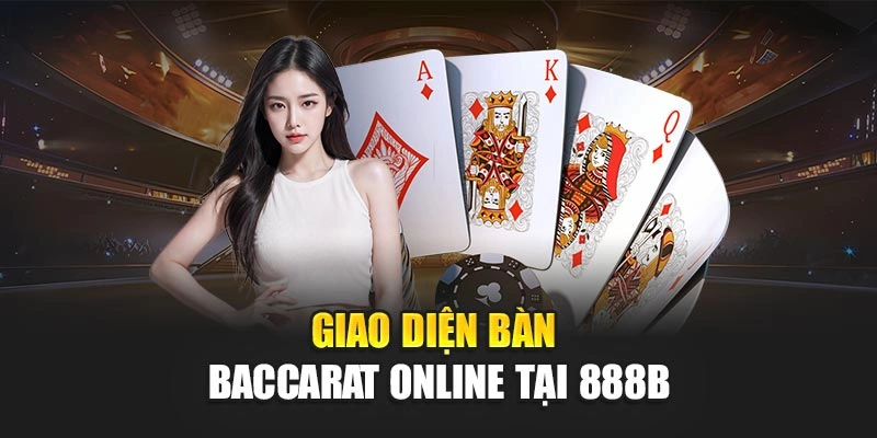 Giao diện bàn baccarat online tại 888b