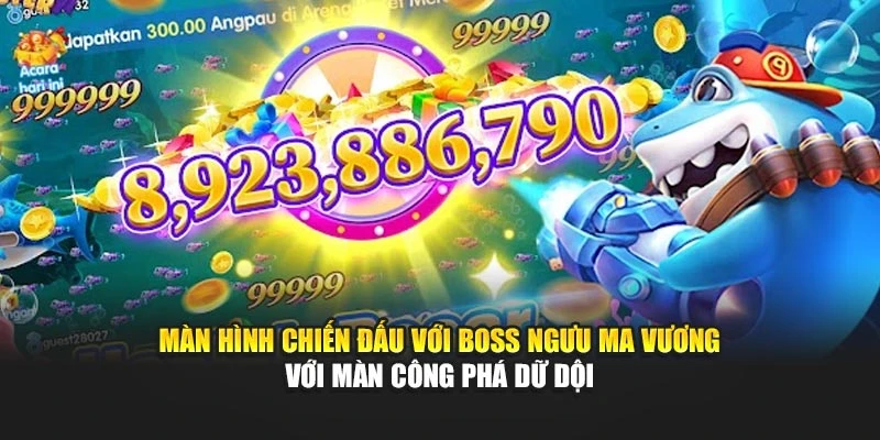Màn hình chiến đấu với Boss Ngưu Ma Vương với màn công phá dữ dội